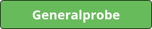 Generalprobe